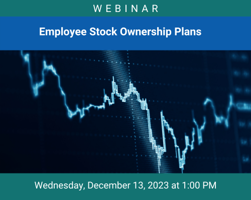 Employee Stock Ownership Plans Webinar
